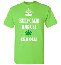 Load image into Gallery viewer, Keep Calm And Use CBD! - Jim Hemp Inc